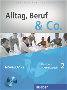 Εικόνα της Alltag, Beruf & Co. 2 - Kursbuch + Arbe